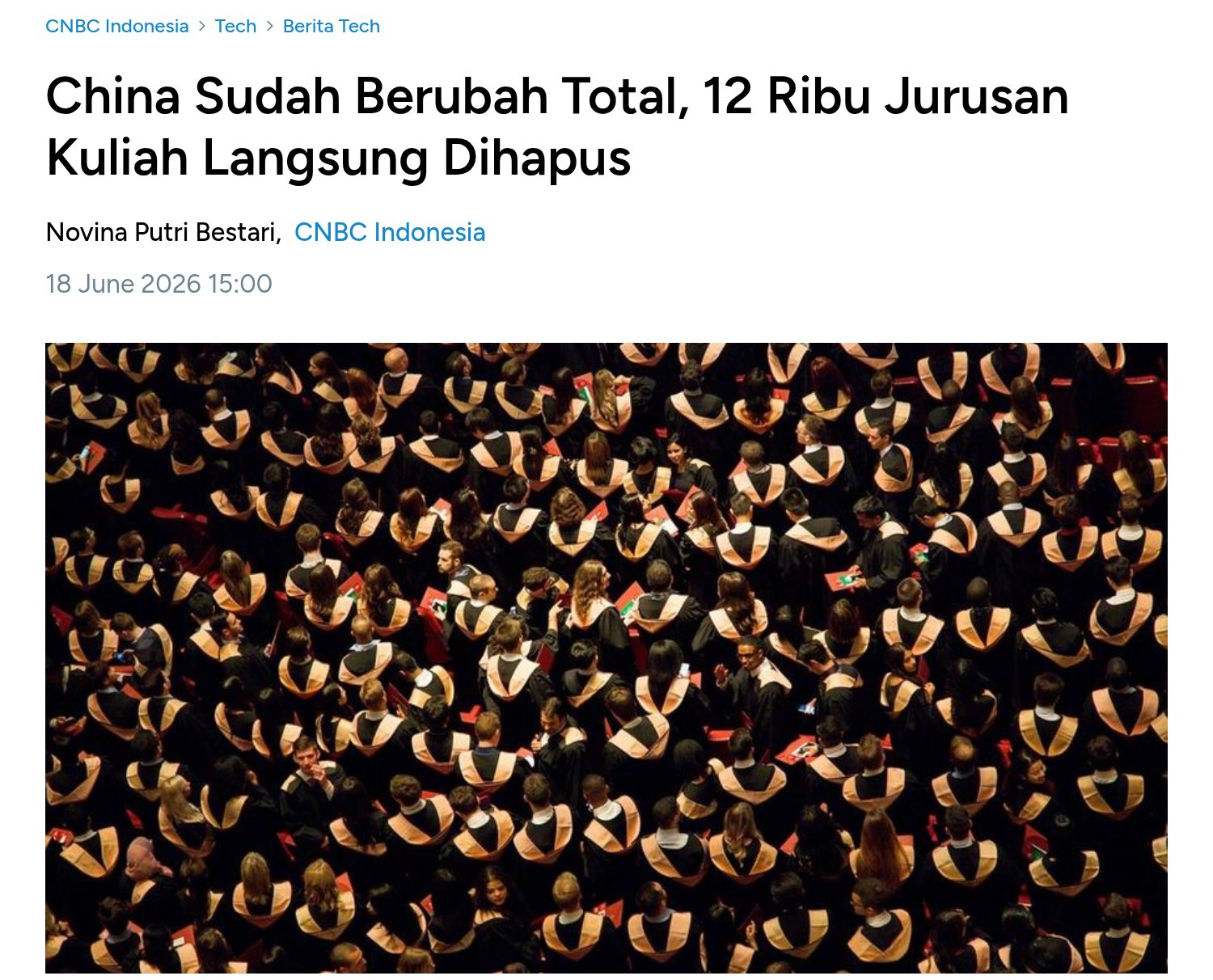 Headline CNBC Indonesia: China Sudah Berubah Total, 12 Ribu Jurusan Kuliah Langsung Dihapus